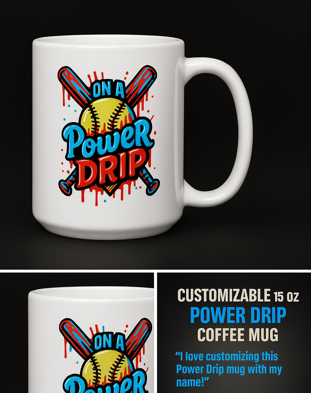 On A Power Drip Softball Baseball Mug - 15oz Street Art Coffee Cup