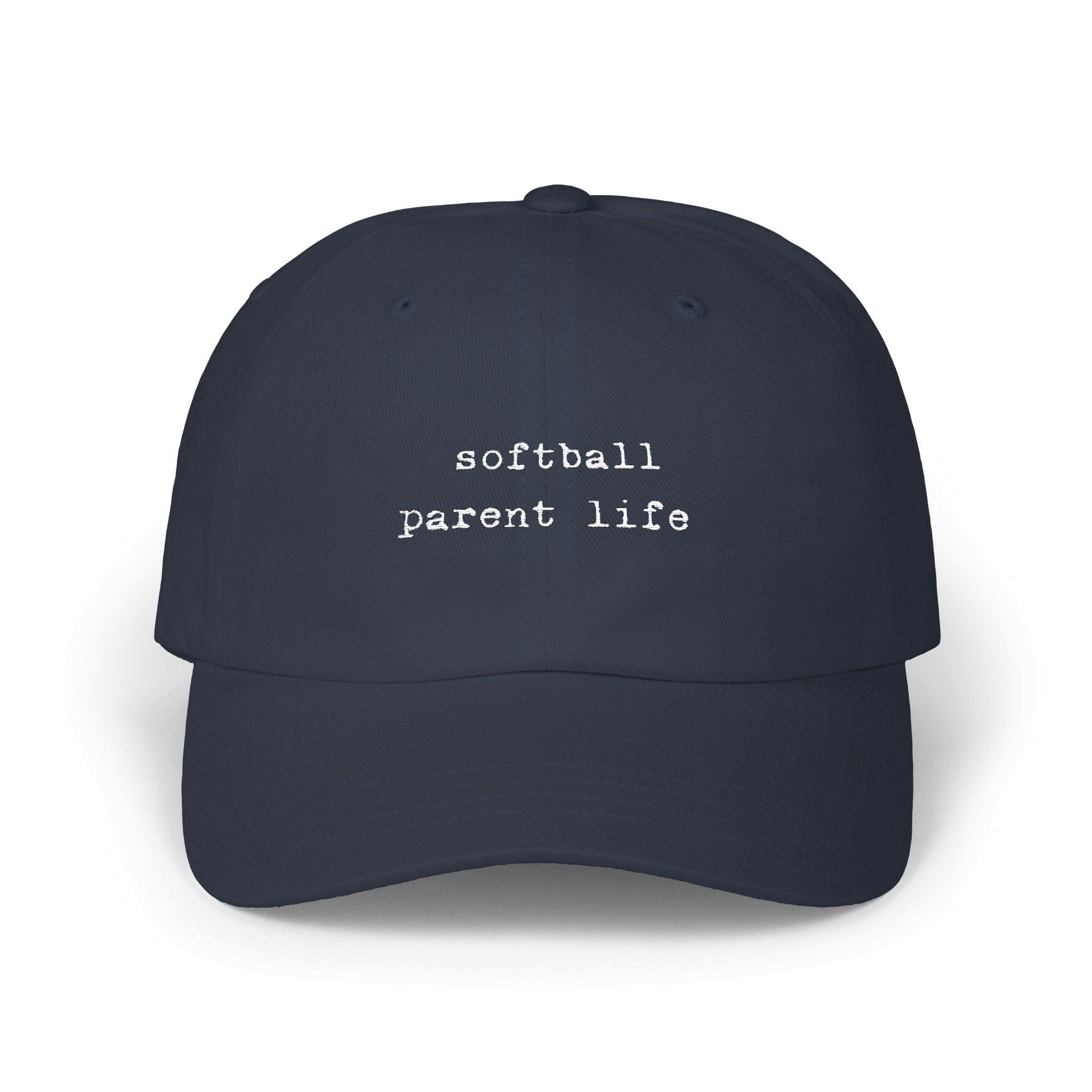 Softball Parent Life Dad Cap - Embroidered Hat | Field of Dreams Sports