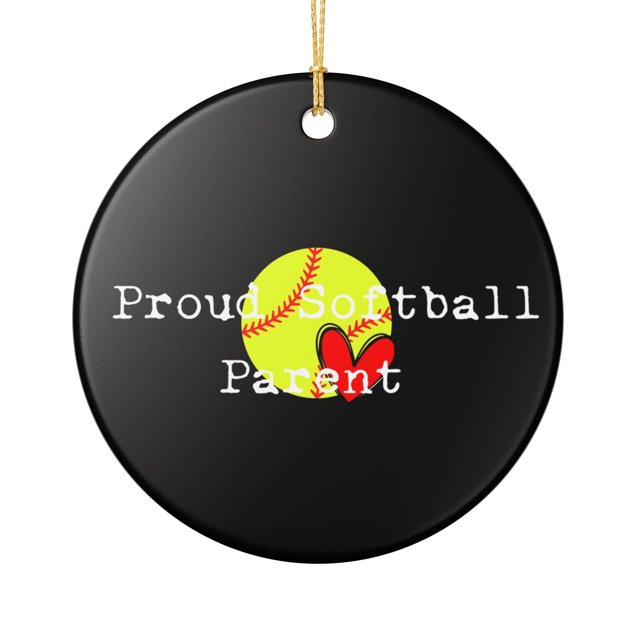 Proud Softball Parent Ceramic Ornament - HOLIDAY KEEPSAKE