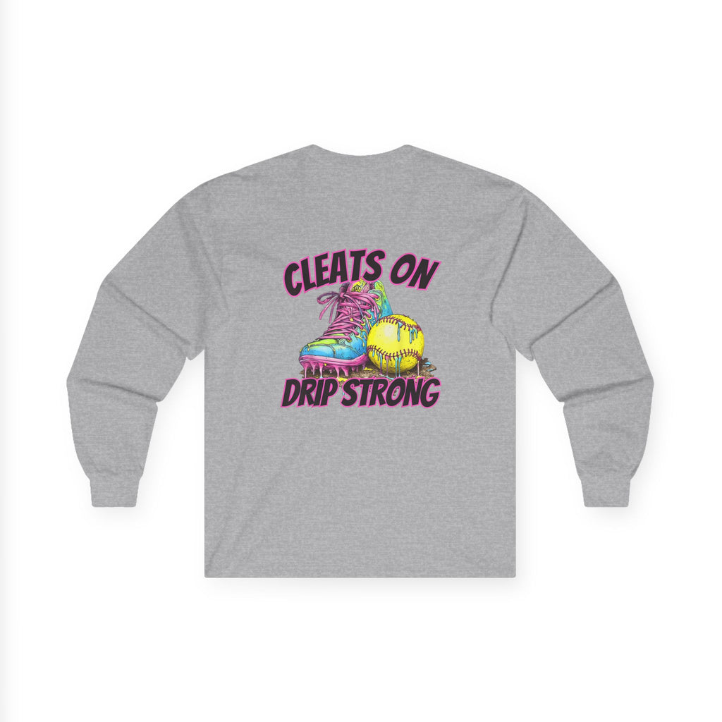 Cleats On Drip Strong Long Sleeve Tee - Softball Shirt